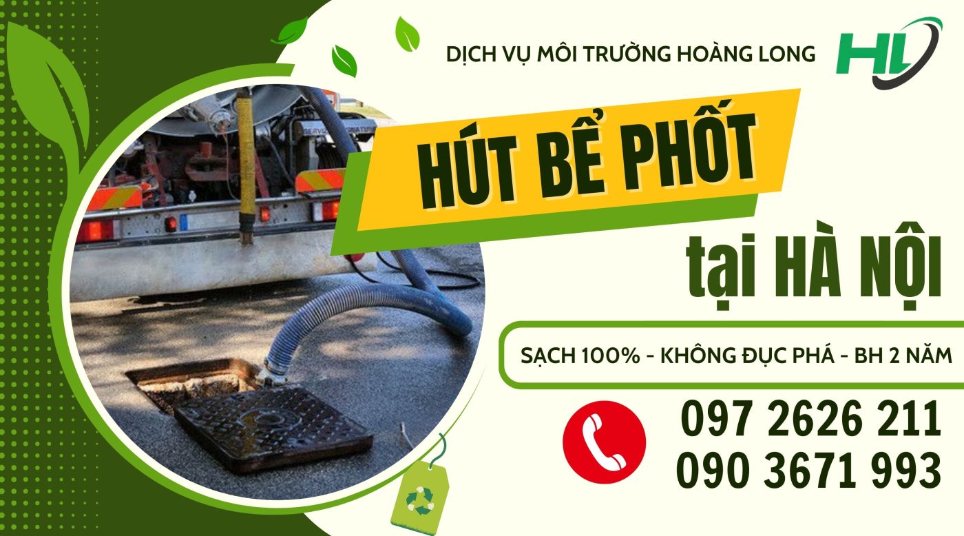 Hút bể phốt tại Long Biên